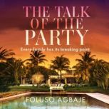 The Talk of the Party, Foluso Agbaje