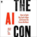 The AI Con, Emily M. Bender