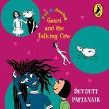 Gauri and the Talking Cow, Devdutt Pattanaik