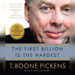 The First Billion Is the Hardest, T. Boone Pickens