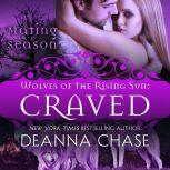 Craved, Deanna Chase