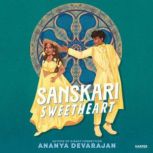 Sanskari Sweetheart, Ananya Devarajan