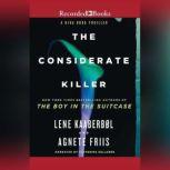 The Considerate Killer, Lene Kaaberbol