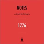 Notes on David McCulloughs 1776 by I..., Instaread