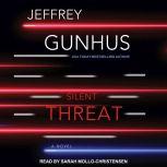 Silent Threat, Jeff Gunhus