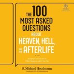 The 100 Most Asked Questions about He..., S. Michael Houdmann