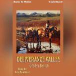 Deliverance Valley, Gladys Smith