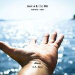 Just a Little Bit Volume Three, D.S. Pais