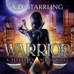 Warrior, A.D. Starrling