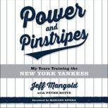 Power and Pinstripes, Jeff Mangold