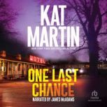 One Last Chance, Kat Martin