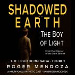 Shadowed Earth, Roger Mendoza