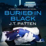 Buried in Black, J.T. Patten
