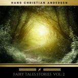 Fairy Tales stories vol 2, Hans Christian Andersen