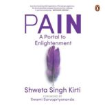 Pain, Shweta Singh Kirti