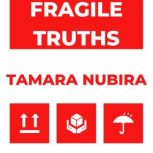 Fragile Truths, Tamara Nubira