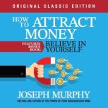 How to Attract Money Features Bonus B..., Joseph Murphy