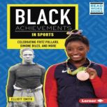 Black Achievements in Sports, Elliott Smith