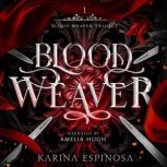 Blood Weaver, Karina Espinosa