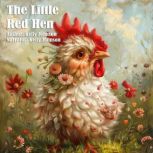 The Little Red Hen, Kelly Johnson