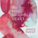 The NineChambered Heart, Janice Pariat