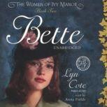 Bette, Lyn Cote