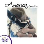 America The Beautiful, Kim Mitzo Thompson