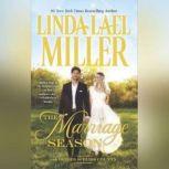 The Marriage Season, Linda Lael Miller