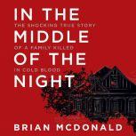 In the Middle of the Night, Brian McDonald