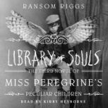 Library of Souls, Ransom Riggs