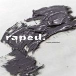 Raped (& In Response To The Arrogant Guy): Double-Poetry Book, Vennesa Samanthan