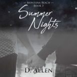 Summer Nights, D. Allen
