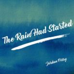 The Rain Had Started, Jordan Perry
