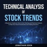 Technical Analysis of Stock Trends, Jonathan Eden