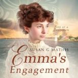 Emmas Engagement, Susan G. Mathis