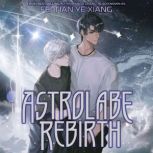 Astrolabe Rebirth Novel, Fei Tian Ye Xiang