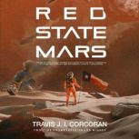 Red State Mars, Travis J. I. Corcoran