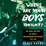 Where Are Your Boys Tonight?, Chris Payne