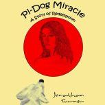 PiDog Miracle, Jonathan Turner