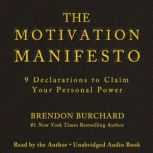 The Motivation Manifesto, Brendon Burchard