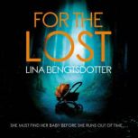 For the Lost, Lina Bengtsdotter