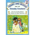 Henry and Mudge and the Sneaky Cracke..., Cynthia Rylant