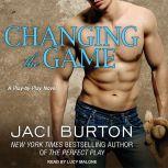 Changing the Game, Jaci Burton
