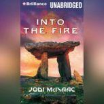 Into the Fire, Jodi McIsaac