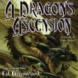 A Dragons Ascension, Ed Greenwood