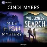 Mile High Mystery  Wilderness Search..., Cindi Myers