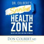 Dr. Colberts Spiritual Health Zone, Don Colbert