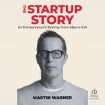 Startup Story, Martin Warner