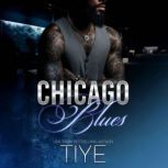Chicago Blues, Tiye