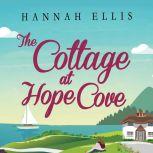 The Cottage at Hope Cove, Hannah Ellis